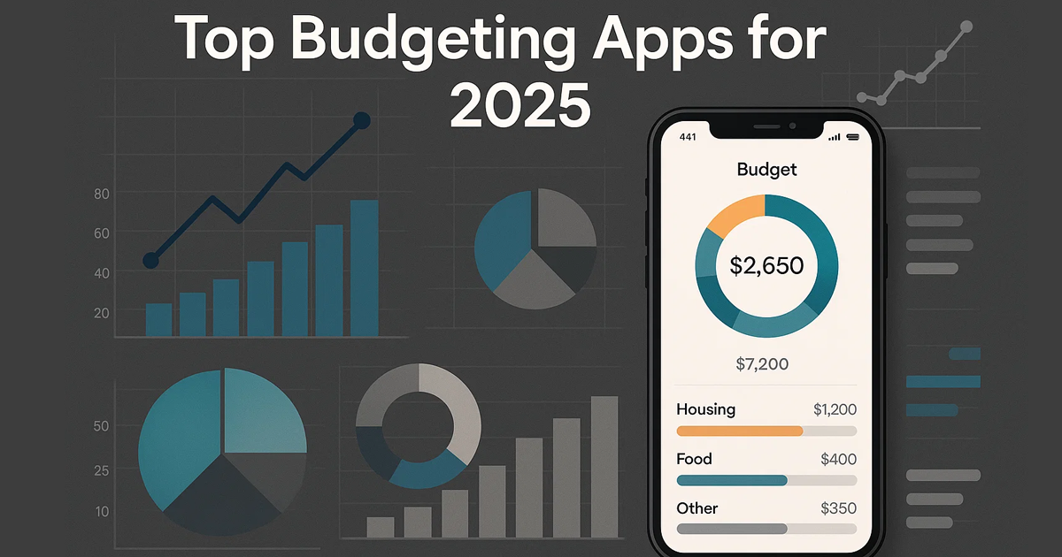 Top Budgeting Apps for 2025: Best Tools to Manage Your Money on a Budget